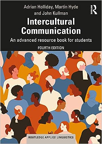 Intercultural Communication: An advanced resource book for students (4th Edition) - Orginal Pdf